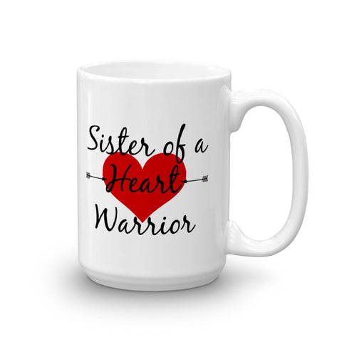 Sister of a Heart Warrior CHD Heart Defect Coffee Tea Mug - Choose Siz ...
