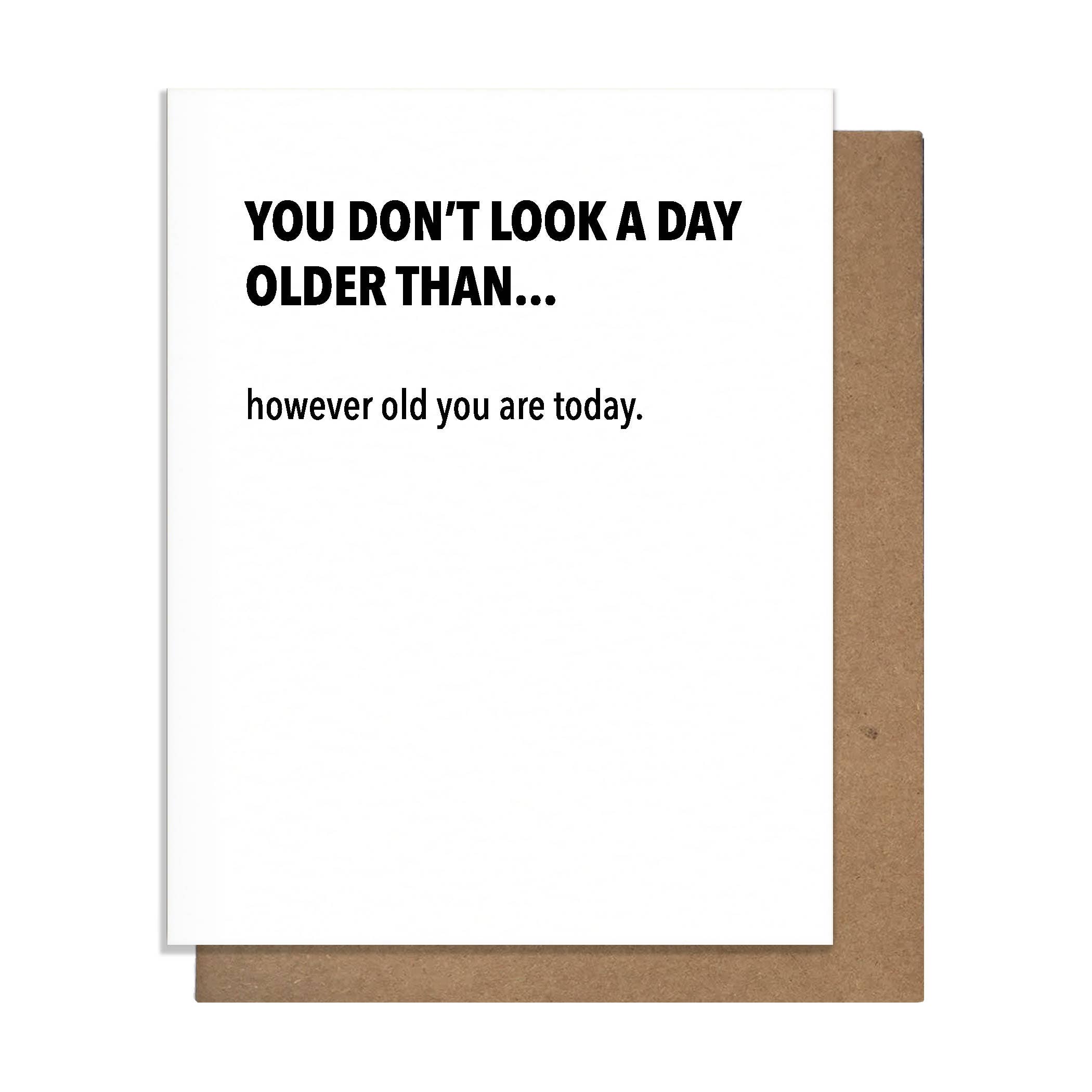 Pretty Alright Goods - However Old Greeting Card