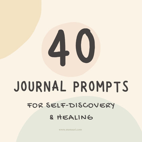 40 Journal Prompts for Healing and Self-Discovery