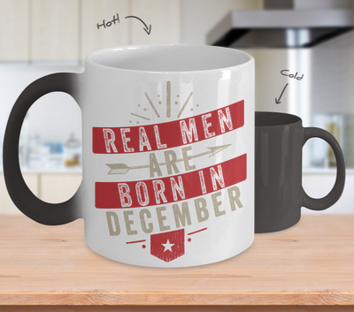 Real Men Are Born In December Color Changing Mug