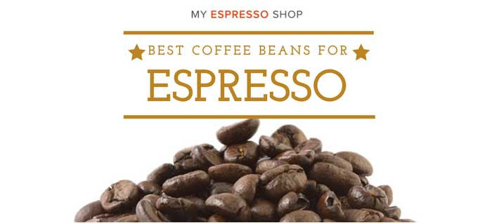 best espresso beans