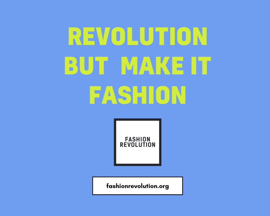 Revolution, But Make It Fashion