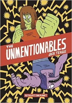 The Unmentionables by Jack Teagle
