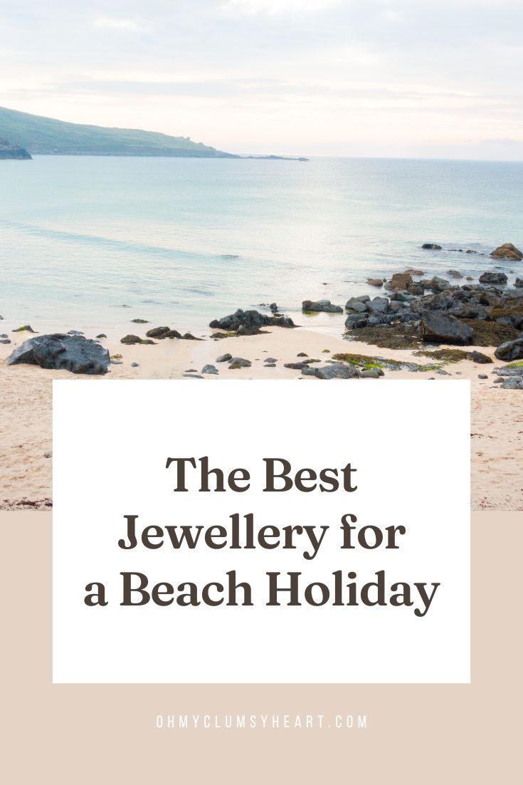 The Best Jewellery for a Beach Vacation