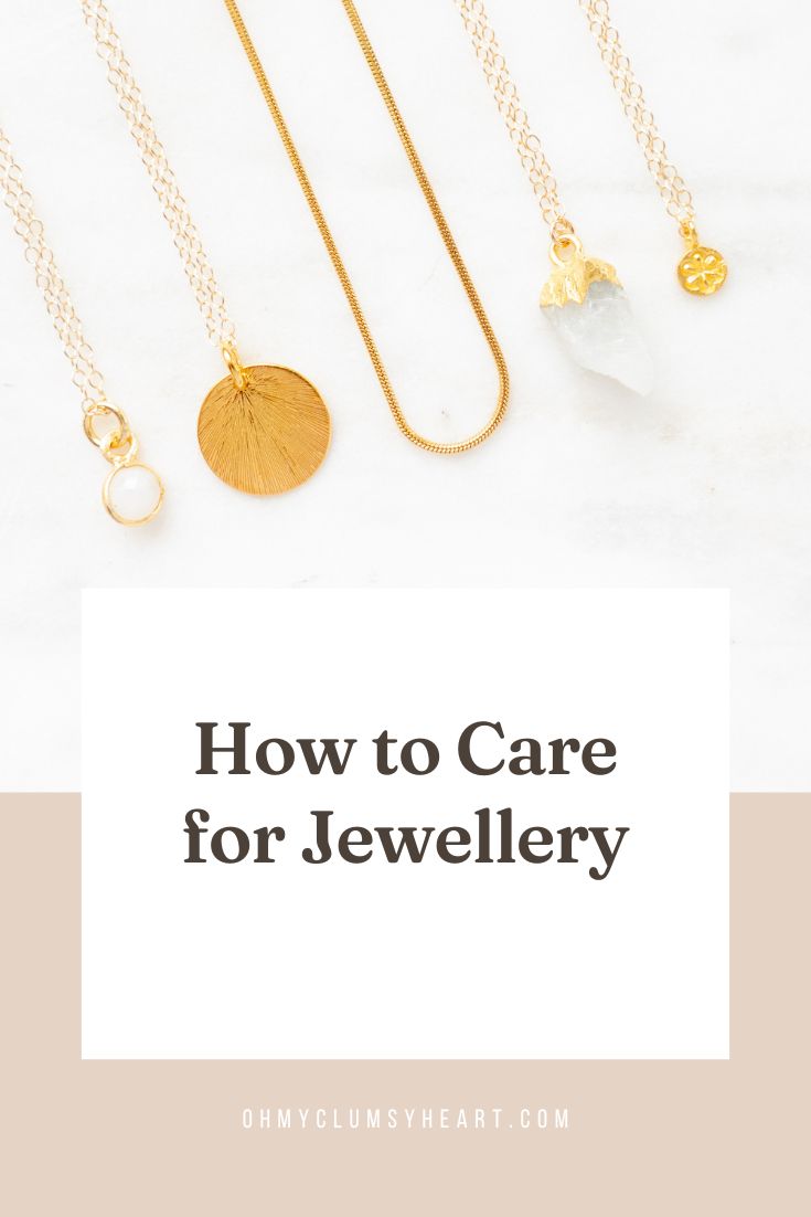 How to Care for Jewellery