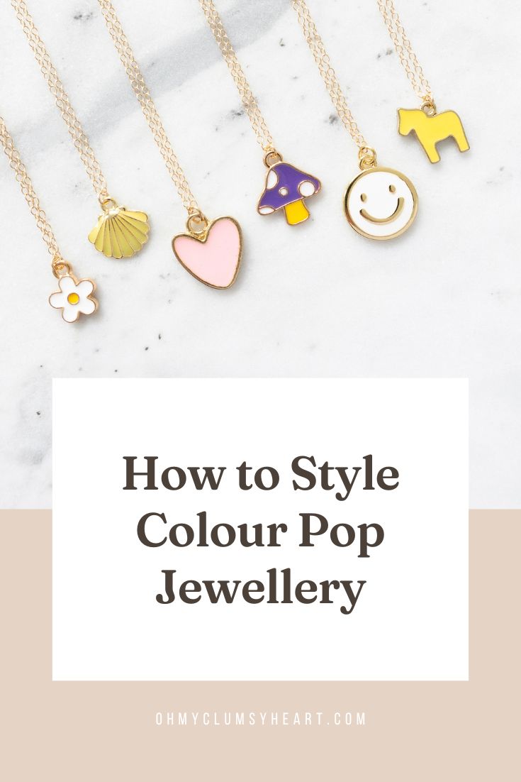 How to Style Colour Pop Jewellery