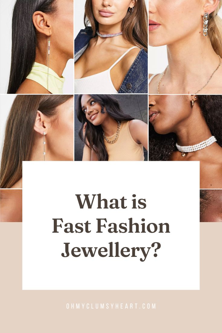 What is Fast Fashion Jewellery?