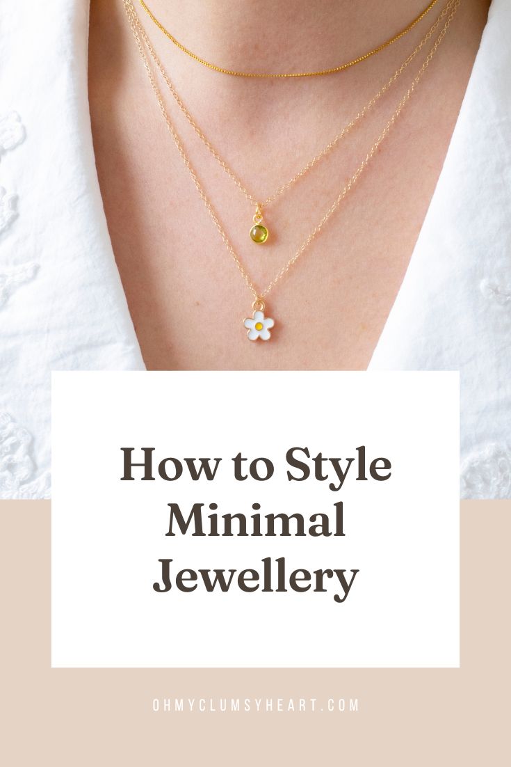 How to Style Minimal Jewellery