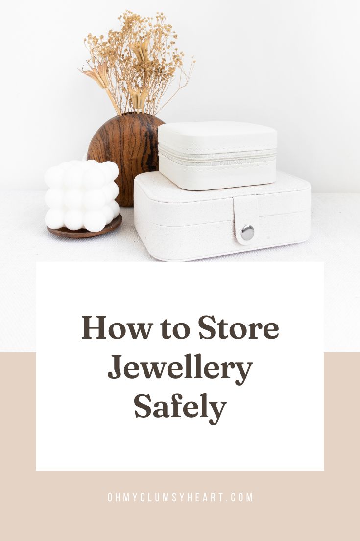 How to Store Jewellery