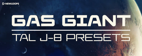 Gas Giant - TAL J-8 Presets