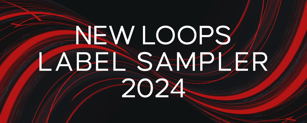 New Loops Label Sampler 2024 (Free Audio Samples and Presets).
