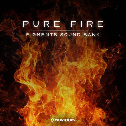 Pure Fire - Pigments Presets