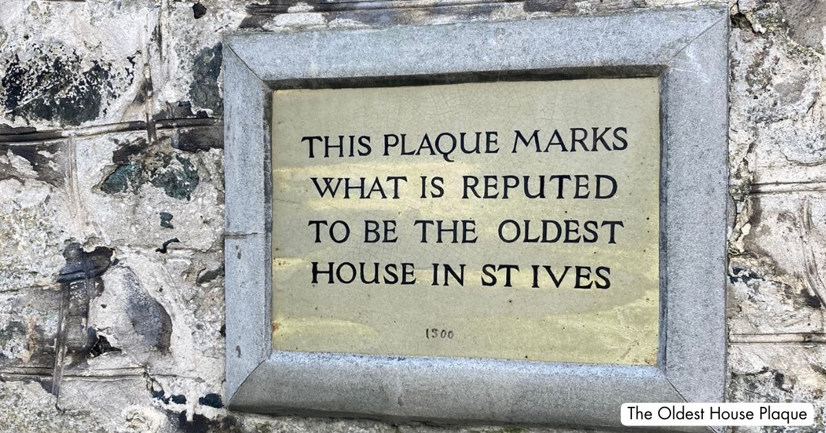 Festival Of Britain Plaque St Ives Cornwall Oldest House