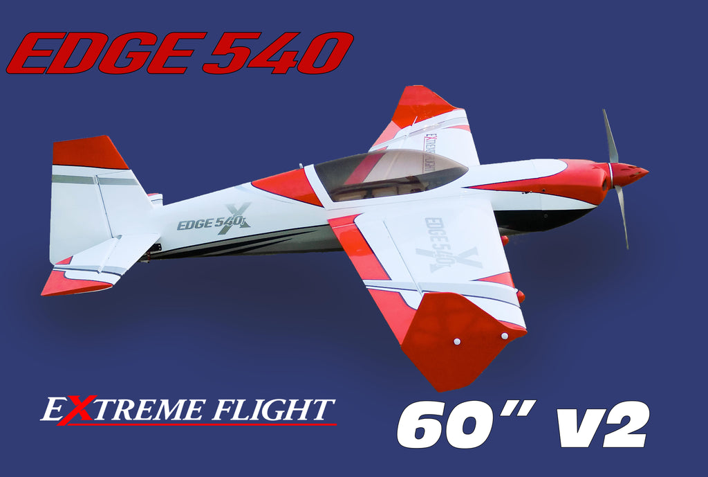 Edge v2. Extreme Flight Edge 540t Exp 60. Extra 300 Exp extreme Flight 52 inch. Edge 60 540. Edge 540 модель пилотаж.