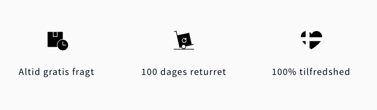 Altid gratis fragt, 100 dages fri retur og 100% tilfredshedsgaranti