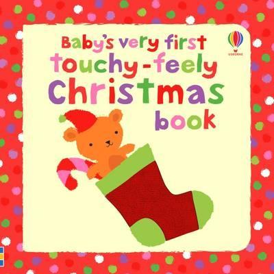 Babys very first Christmas touchy feely book