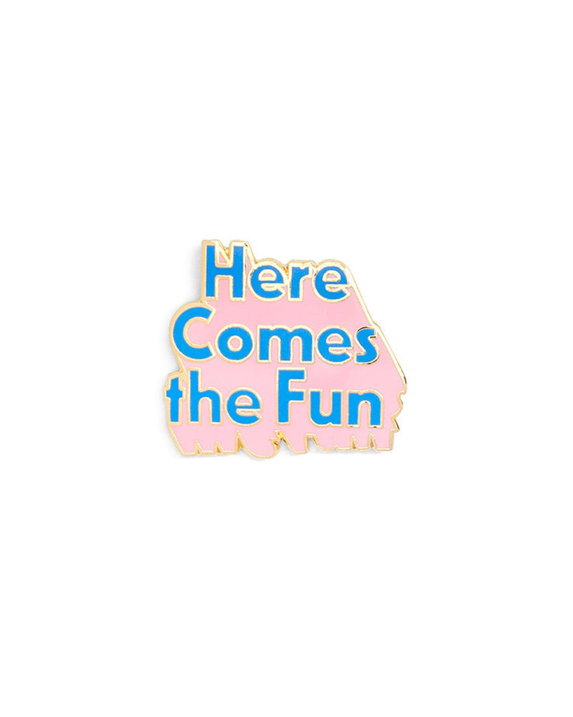 Fun pin. Here comes fun что это.