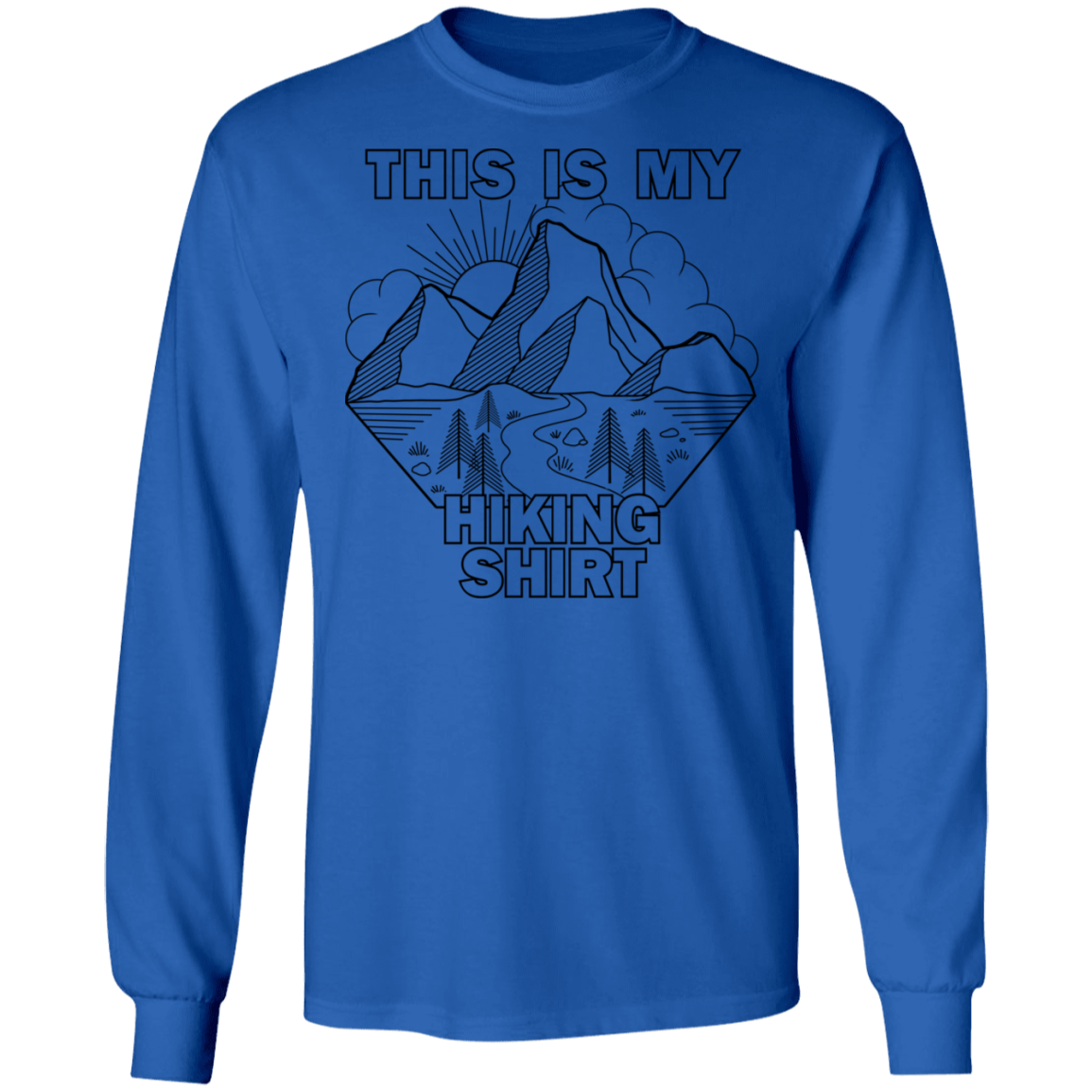 This Is My Hiking Shirt Nature Camping Long Sleeve T-Shirt