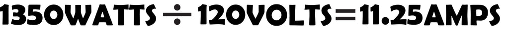 1350Watts divided by 120 volts is equal to 11.25amps ACWorks ACConnectors ACWorks Connector Blog