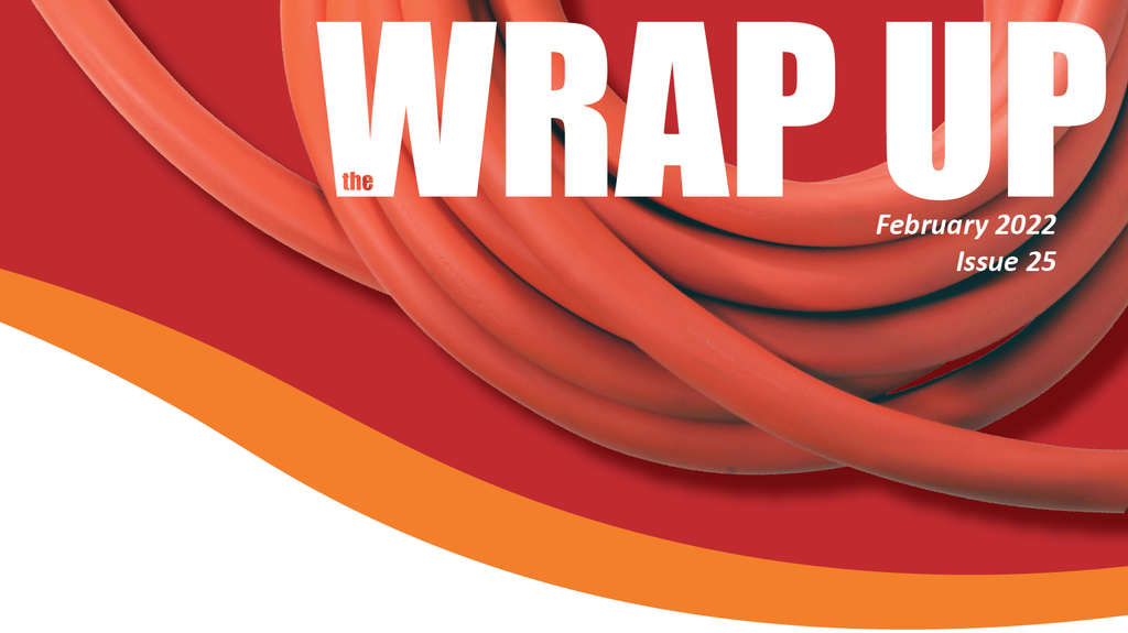 Issue Twenty-Five of the WRAP UP by AC WORKS®