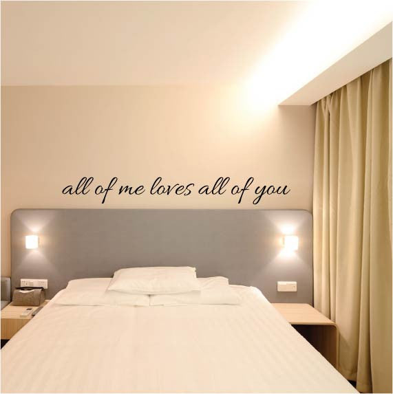 Wall Sticker All Of Me Loves All Of You