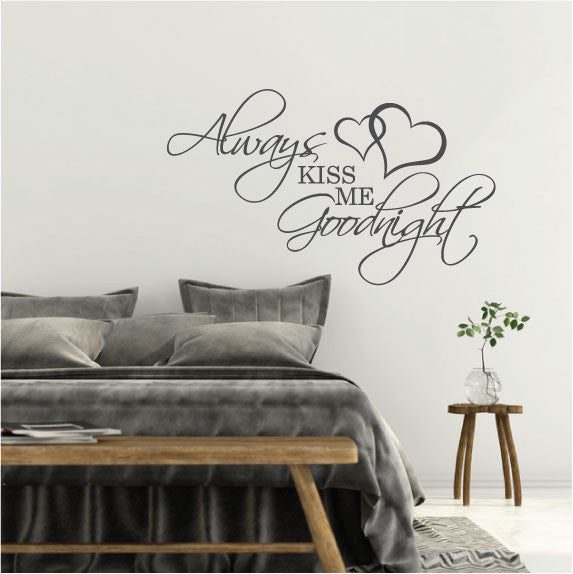  Wall  Sticker  Love Quote Always kiss  me goodnight Fixate