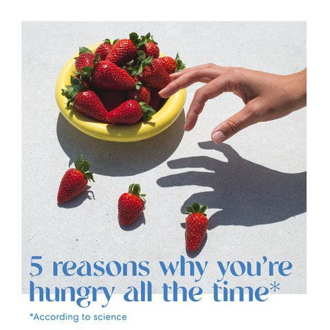 5 reasons you're hungry all the time 