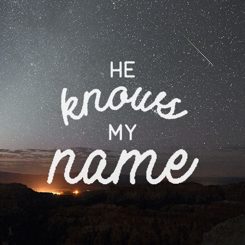 He Knows My Name – Rohi Clothing