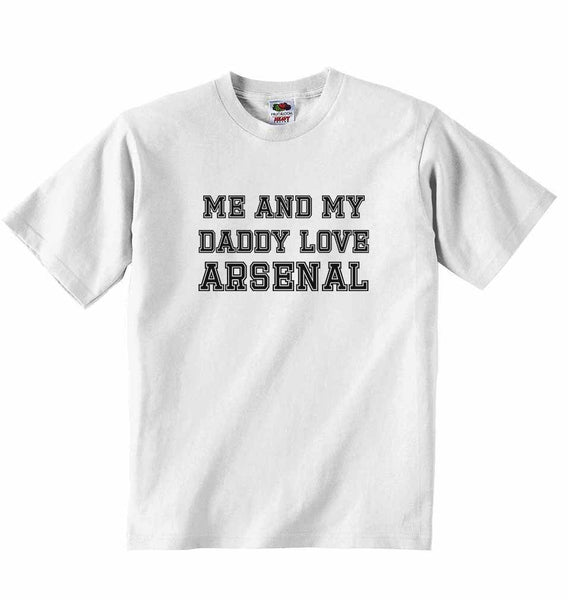Me and My Daddy Love Arsenal,for Football, Soccer Fans - Baby T-shirt 0