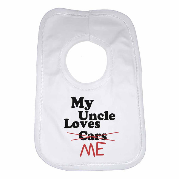 My Uncle Loves Me not Cars - Baby Bibs 0