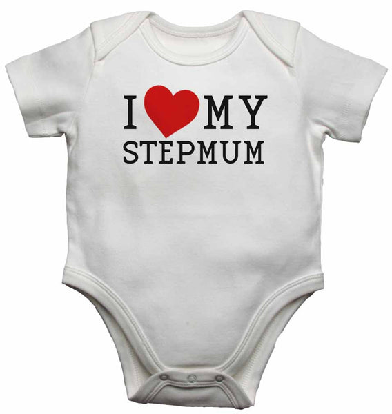I Love My Stepmum - Baby Vests Bodysuits for Boys, Girls 0