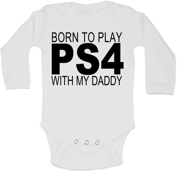 Born To Play Ps4 With My Daddy - Long Sleeve Vests 0