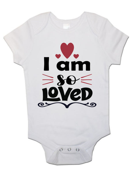 I Am So Loved - Baby Vests Bodysuits for Boys, Girls 0