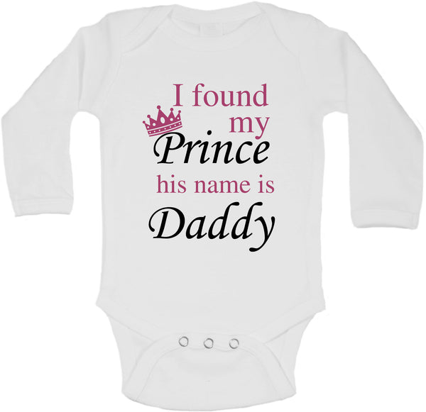 I Found My Prince His Name Is Daddy - Long Sleeve Vests 0