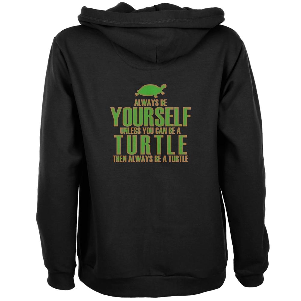 Always Be Yourself Turtle Womens Full Zip Hoodie