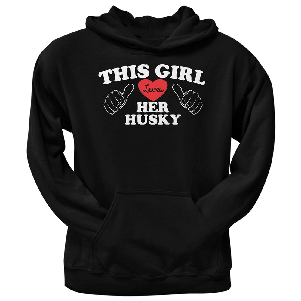 This Girl Loves Her Husky Black Adult Pullover Hoodie