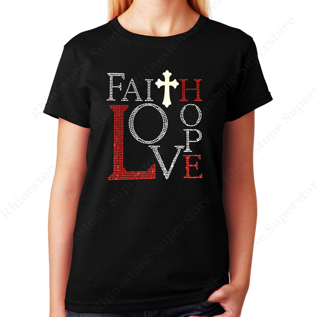 Women's / Unisex T-Shirt with Faith, Love, Hope in Rhinestones ...