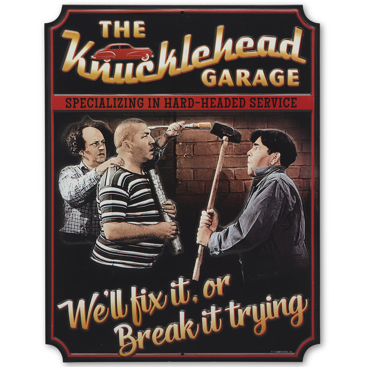 Three Stooges Knucklehead Garage Well Fix It Embossed Metal Sign 10 — The Three Stooges 