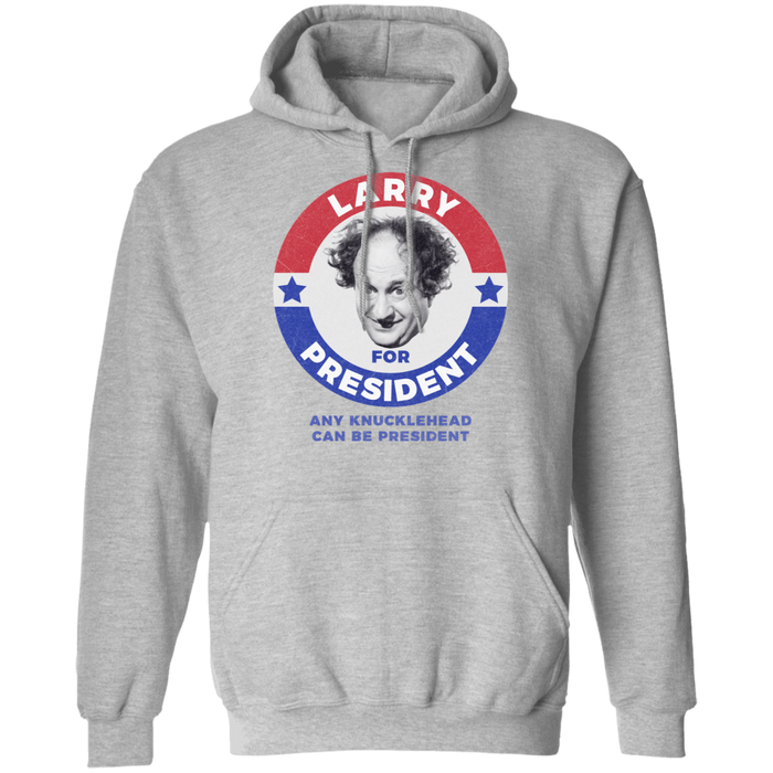 Three Stooges Larry For President Pullover Hoodie