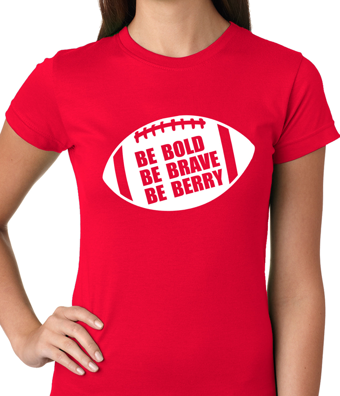 Be Bold, Be Brave, Be Berry Football Ladies T-shirt – Bewild