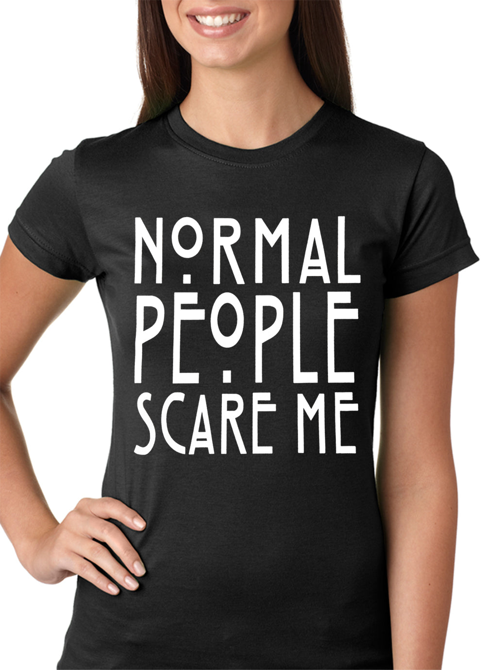 Normal People Scare Me Girls T-shirt – Bewild