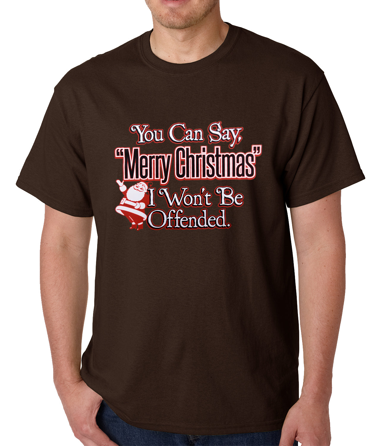 You Can Say Merry Christmas Funny Mens T-shirt | Be Wild – Bewild