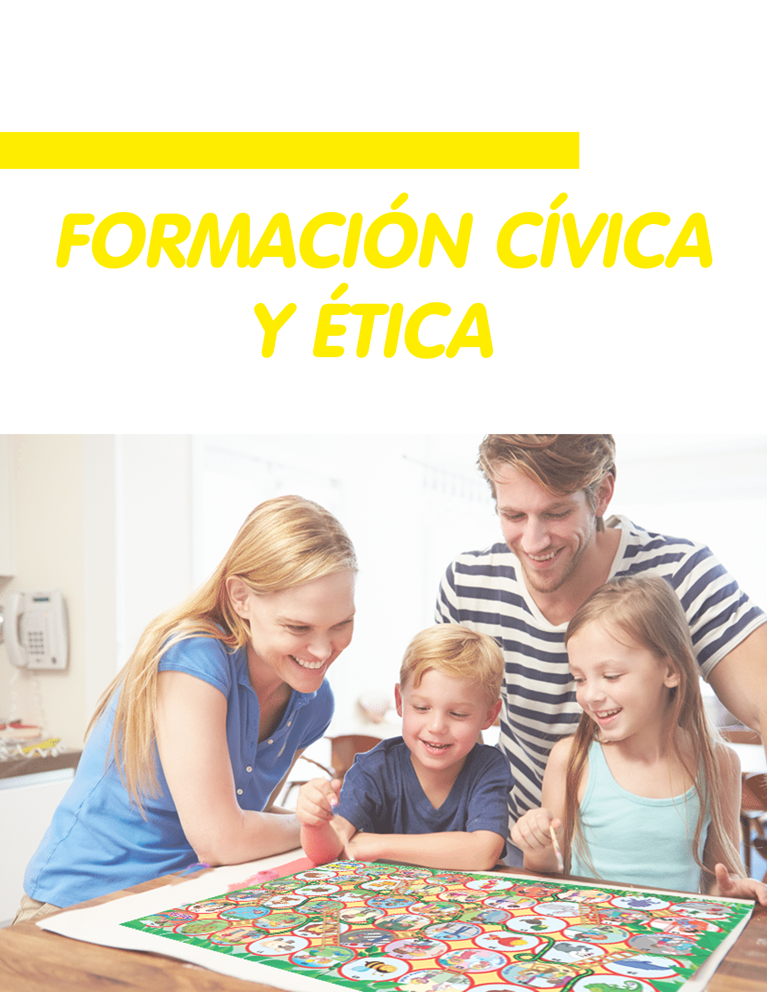 FORMACIÓN CÍVICA Y ÉTICA – Hacer y Aprender