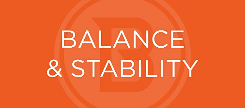 Balance & Stability