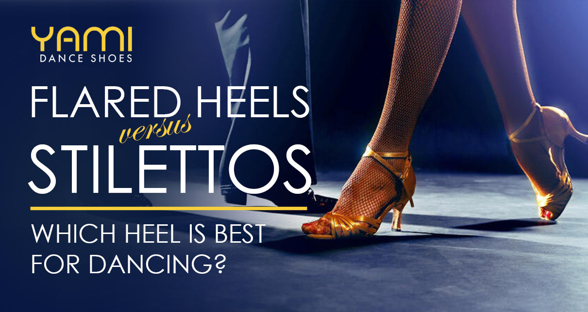 Flared Heels vs Stilettos: Which Heel 