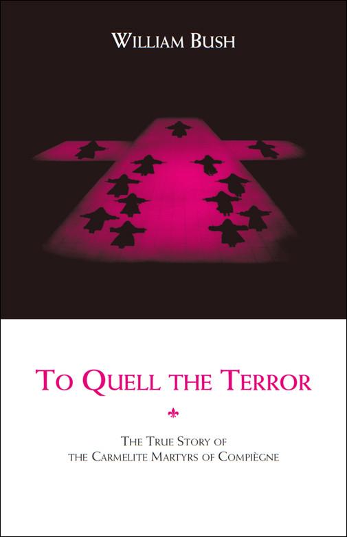To Quell the Terror