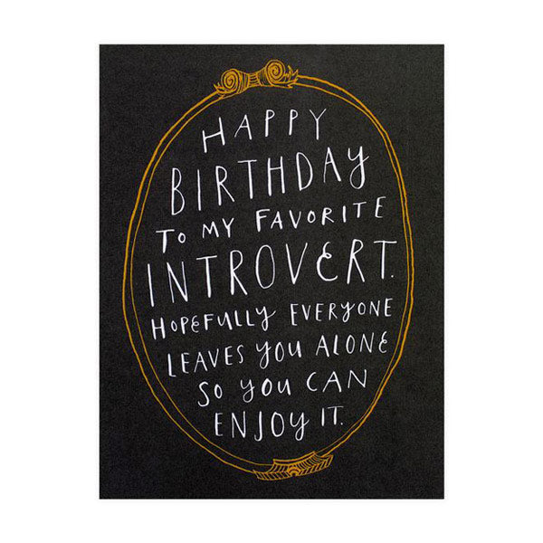 Introvert Birthday Card