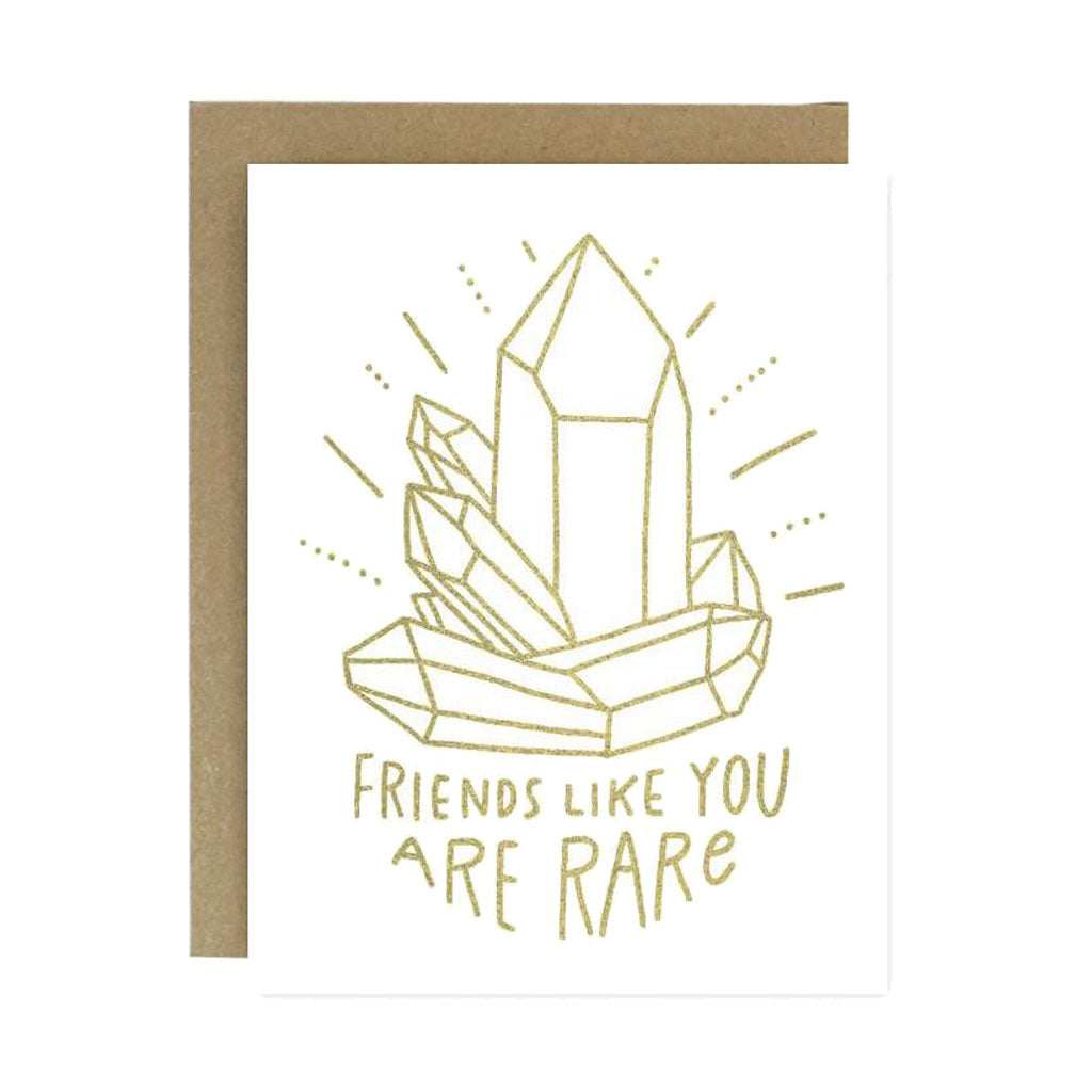 Friends Like You Are Rare Card