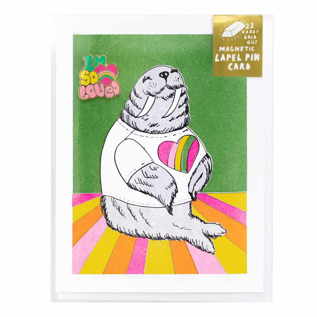 Walrus Card w/ I'm So Loved Pin