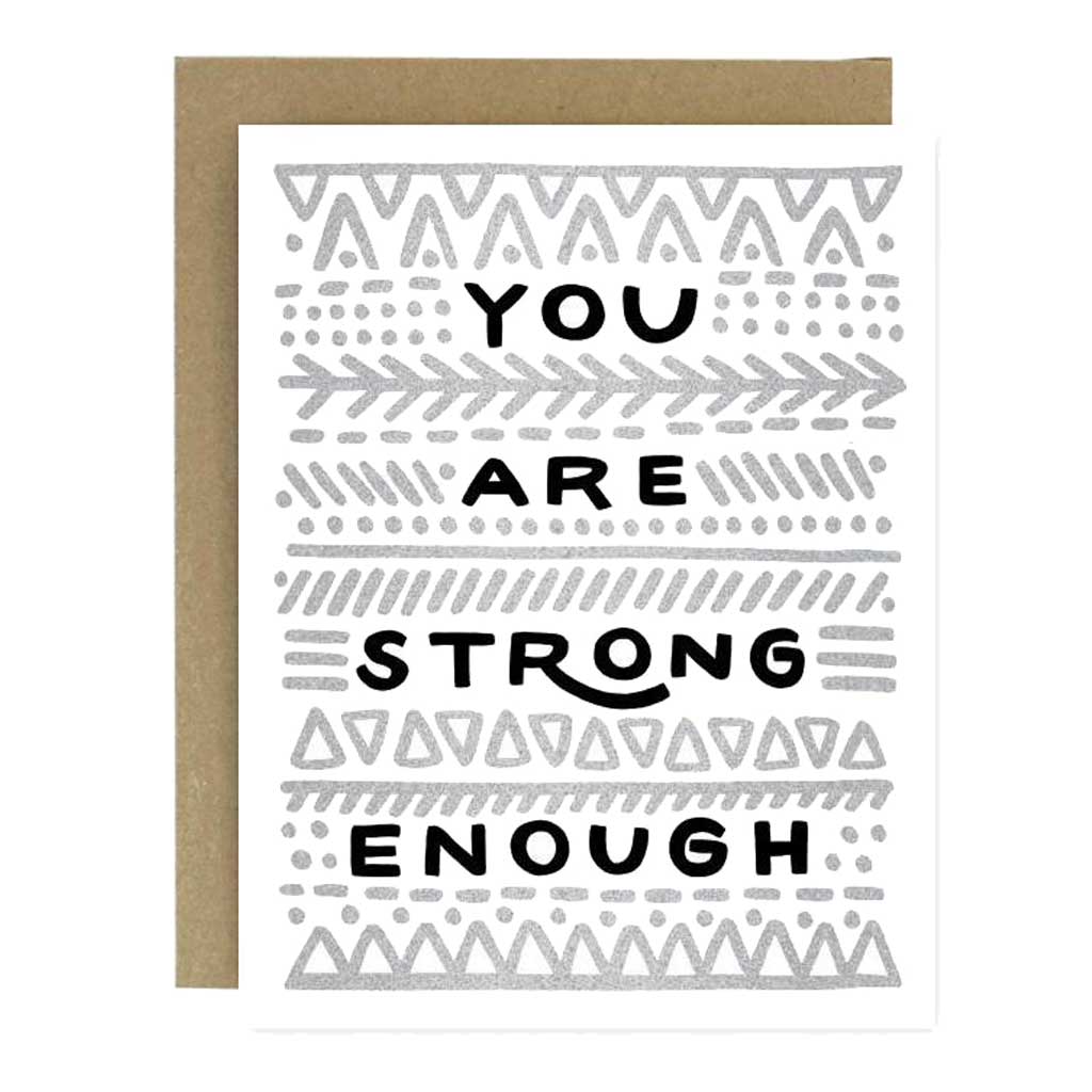 Strong Enough Card